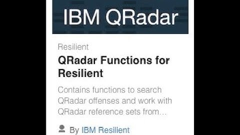 QRadar and Resilient -  Functions