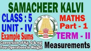 Samacheer Kalvi 5th std Maths - Unit 4 Term 2 - Measurements - Example Sums - Part -1 | New Syllabus