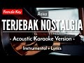 Terjebak Nostalgia (Karaoke Akustik) - Raisa (Female Key | HQ Audio)