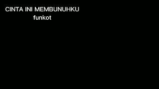 Dj Cinta Ini Membunuhku Viral Tiktok - Faisalhky Funkot