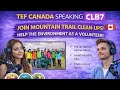 CLB 7🔥Repeated TEF topic (Mountain cleaning) TEF Canada Speaking Section B (Human)—Indians