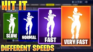 FORTNITE HIT IT EMOTE AT DIFFERENT SPEEDS! (SLOW, NORMAL, FAST, VERY FAST...)