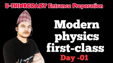 IOE ||  Engineering Entrance Preparation || modern physics || Day-01 by ROHAN sir