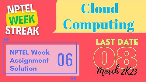 Cloud Computing • NPTEL week 6 assignment answers • Jan-Apr 2023 #cloud #youtuber #newvideo #follow