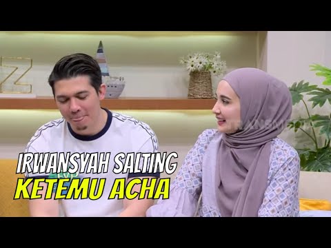 Zaskia Ungkap Irwansyah Salting Saat Ketemu Acha | FYP (19/07/22) Part 5