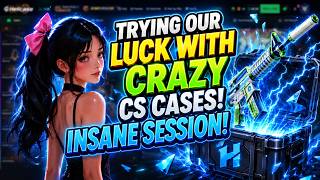 TRYING OUR LUCK WITH CRAZY CS CASES! INSANE SESSION!
