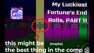 Read Desc My Luckiest Fortunes End Rolls Compilation, Part 11 I Roblox