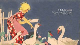 Obernkirchen Children&#39;s Choir - &#39;S is Feierabend