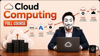 Cloud Computing Full Course | AWS, Azure, IaaS, PaaS & SaaS | Module 19 CEH