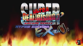 Super Ultra Dead Rising 3