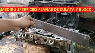 MEDIR PLANITUD CULATA Y BLOCK MOTOR RECALENTADO planicidad plano superficie de junta empaquetadura