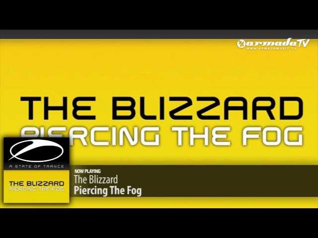 The Blizzard - Piercing the Fog