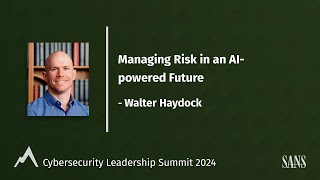 Managing Risk in an AI-powered Future by SANS Institute 86 views 1 day ago 26 minutes