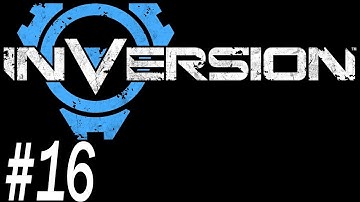 Inversion Walkthrough : With James - PT16 - Chapter 6 (4/4)