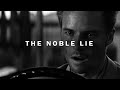 Christopher Nolan | The Noble Lie