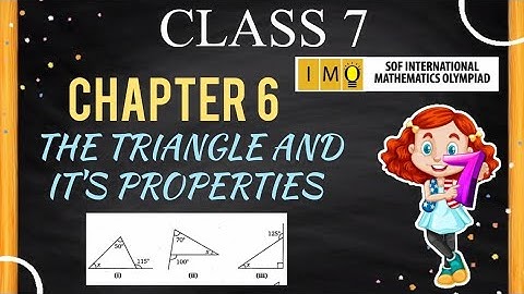 Class 7 IMO | Chapter 6 | Tringle and its properties | Maths Olympiad for class 7 | Triangles