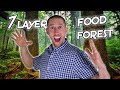 The 7 Layers of a FOOD FOREST!