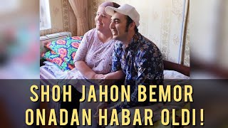 Shohjahon Jo'rayev Bemor Bir Onahonni Holidan Habar Oldi, Qoyil !!!