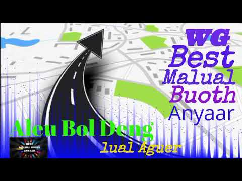 Lual Aguer By Aleu Bol Deng South Sudan Best Artist Official Audio