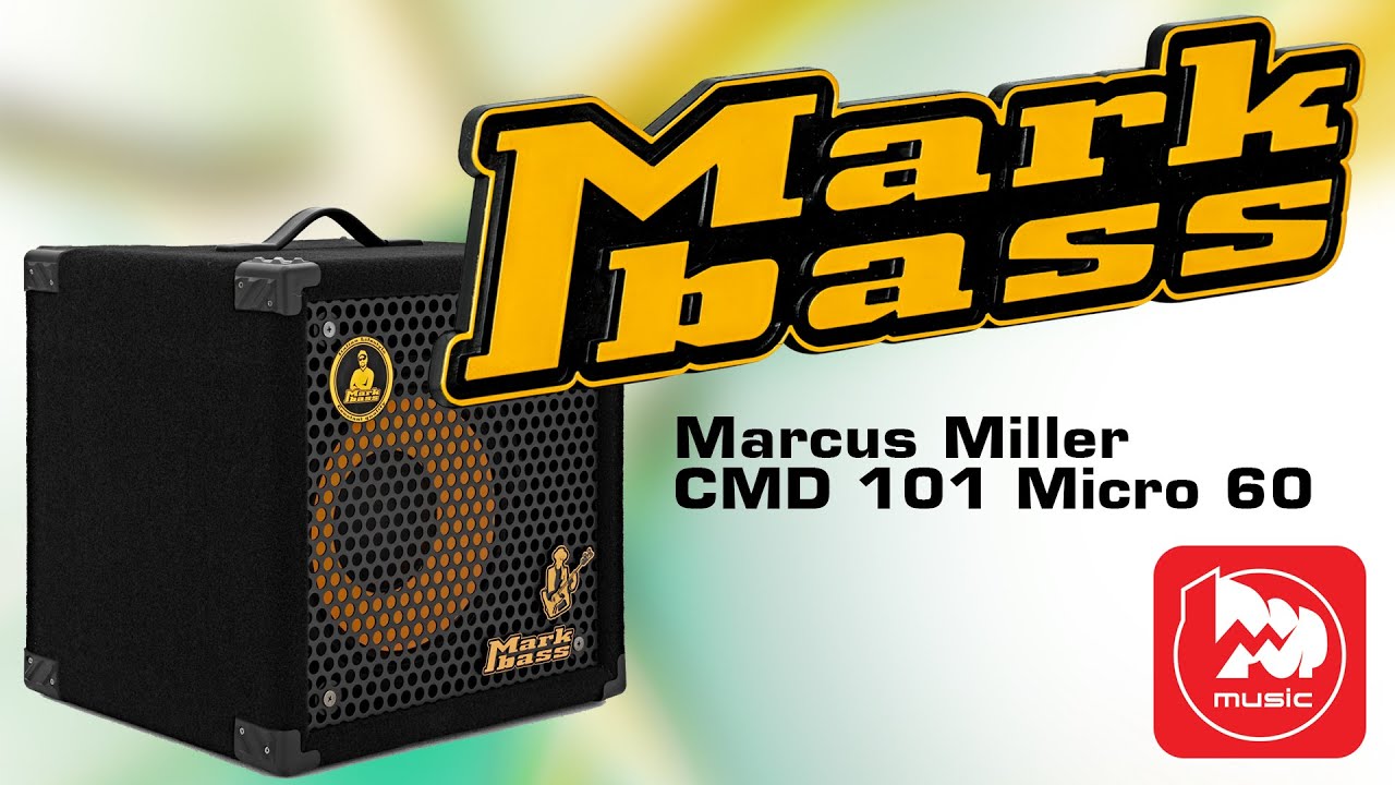Eng Sub] Markbass Marcus Miller CMD 101 Micro 60 bass combo - YouTube