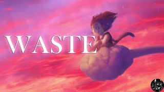 Nightcore - Waste (Lyrics) | Kxllswxtch