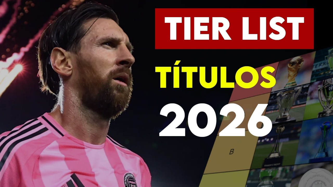 Messi puede ganar 11 TÍTULOS en 2026… y los ordené por importancia (TIER LIST)