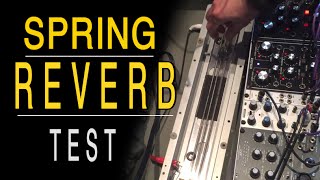 Experimenting with a SPRING REVERB