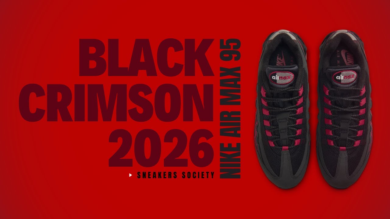 BLACK CRIMSON 2026 Nike Air Max 95 | DETAILED LOOK + PRICE - YouTube