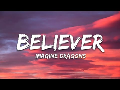 Imagine Dragons - Believer