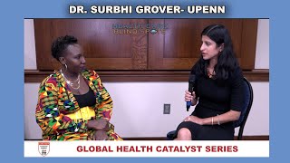 Interview  with Dr. Surbhi Grover - UPenn