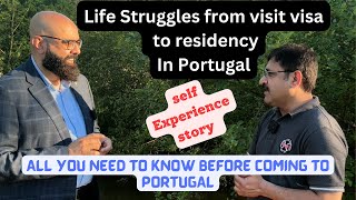 Life Struggles from Visit visa to Residency in Portugal - Complete Guide #visitvisa #Portugal