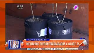 Caso "Marihuana vip"  Imputados fueron trasladados a cárceles