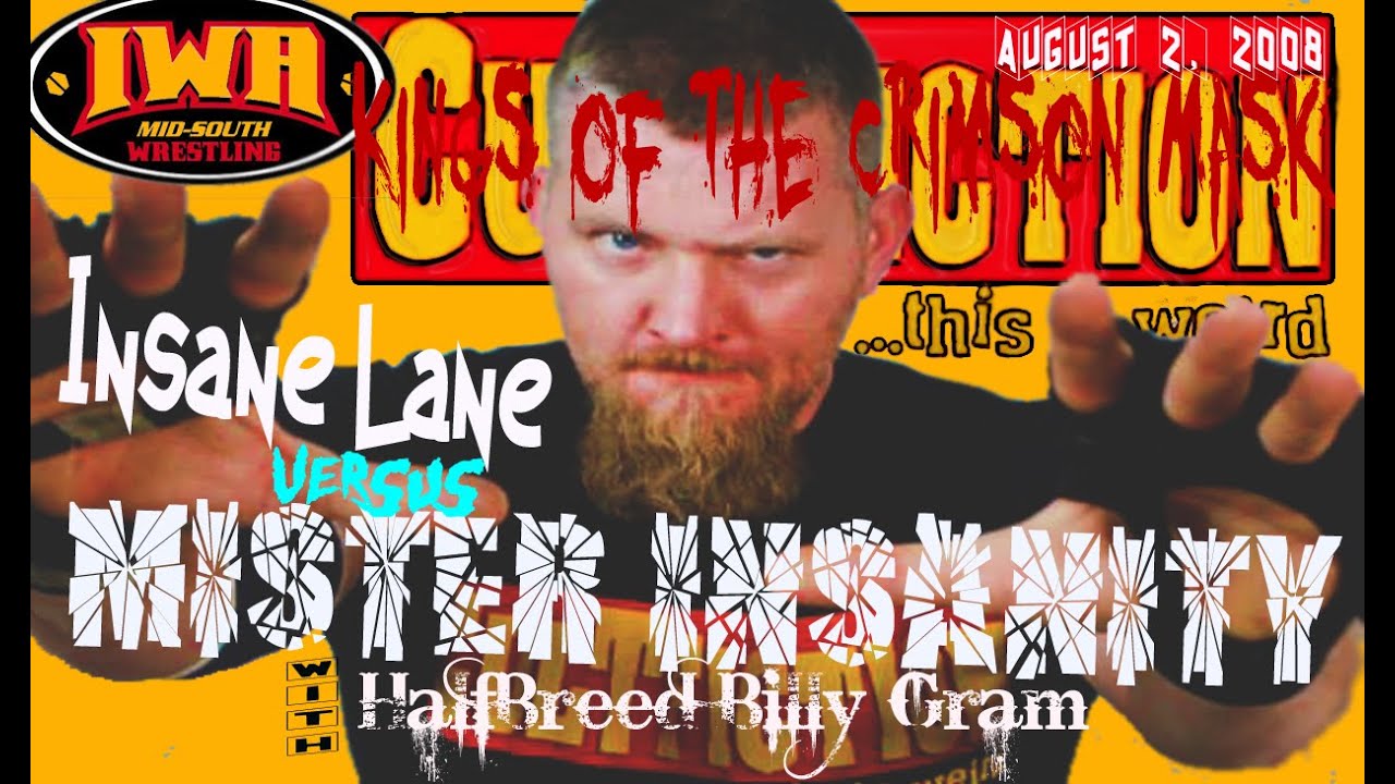 Toby Klein CULT FICTION - INSANE LANE v TOBY KLEIN with HalfBreed BILLY GRAM IWA ...