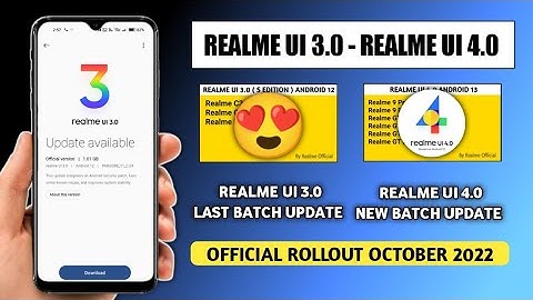 New Update October 2022, Realme UI 3.0 Android 12 Last update, Realme UI 4.0 Android 13 Beta update