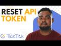 Reset Your TickTick API Token in Minutes! (Full Walkthrough 2026)