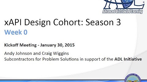 ADL xAPI Design Cohort Season 3 Kickoff Meeting