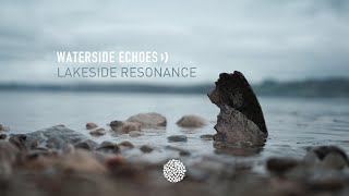 Waterside Echoes - Lakeside Resonance
