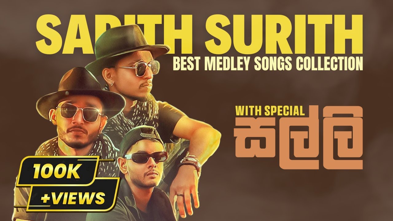 Salli     Best Medley Songs Collection  Sarith  Surith ftKVN  ITN Kodi Gaha Yata Song