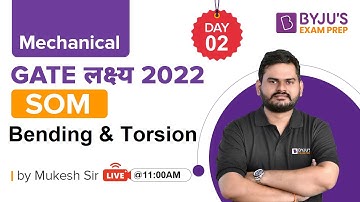 GATE लक्ष्य 2022🏆 || SOM || Bending & Torsion | By Mukesh Sharma