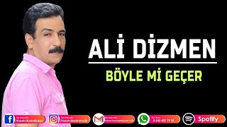 ALİ DİZMEN - BÖYLEMİ GİDER