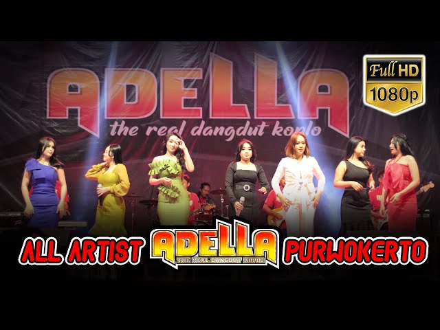 01 SIAPA YANG PUNYA - ALL ARTIST ADELLA LIVE PURWOKERTO | GUDANG MUSIK FEST class=