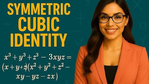 Symmetric Cubic Identity — How to Use it Step-by-Step Explanation | Limitless Math