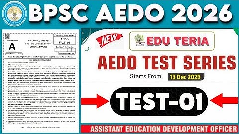 BPSC AEDO PRACTICE SET : General Studies | TEST-01 | BPSC AEDO TEST SERIES EDUTERIA 