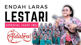 LESTARI | Endah Laras feat ALDABRA spesial perform HARI IBU