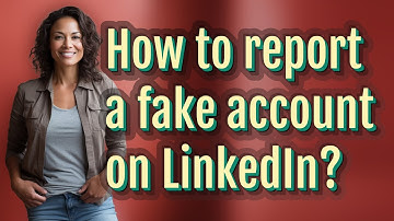 How to report a fake account on LinkedIn?