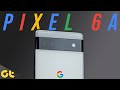 Google pixel 6a long term review the only review you need to watch  gtr