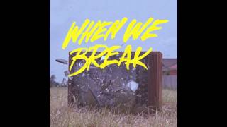 Total Giovanni - When We Break (Official Audio)