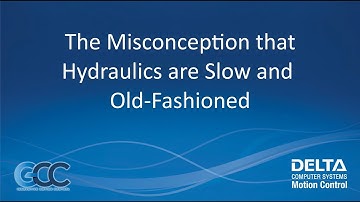 The Misconception That Hydraulics are Slow and Old-Fashioned