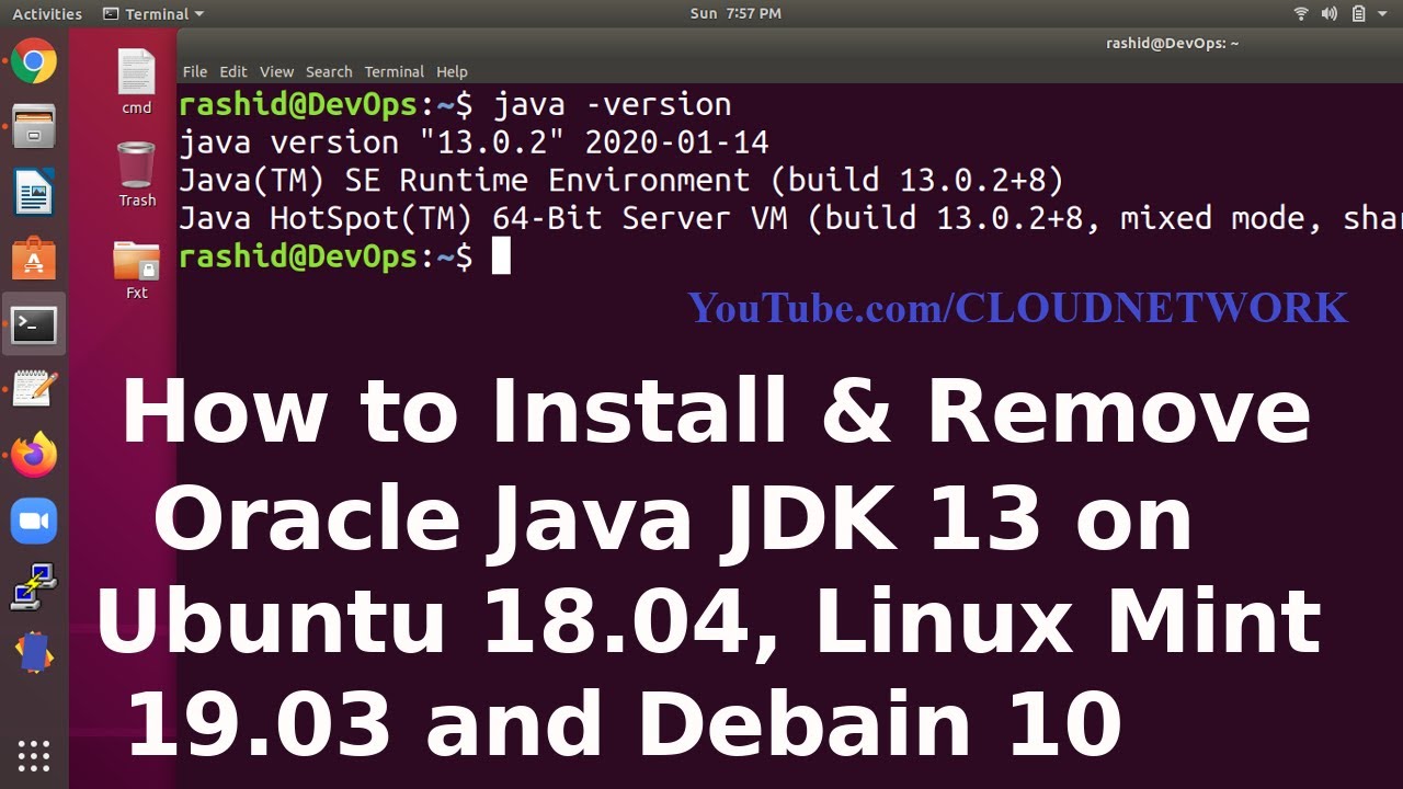 How To Install Remove Oracle Java Jdk 13 On Ubuntu 18 04 Linux Mint 19 03 Debain 10 Youtube