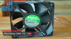 Review Quạt NIDEC TA450DC, B35502-35, 12VDC, 120x120x38mm